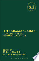 The Aramaic Bible : Targums in their historical context