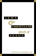 Jews & Christians speak of Jesus