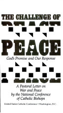 The challenge of peace : God's promise and our response : a pastoral letter on war and peace : May 3, 1983