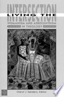 Living the intersection : womanism and Afrocentrism in theology