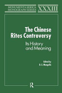 The Chinese rites controversy : its history and meaning