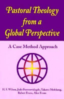Pastoral theology from a global perspective : a Case Method approach