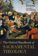 The Oxford handbook of sacramental theology