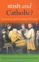 Irish and Catholic? : towards an understanding of identity