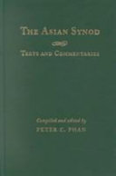 The Asian synod : texts and commentaries