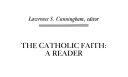 The Catholic faith : a reader