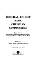 The challenge of basic Christian communities : papers from the International Ecumenical Congress of Theology, February 20-March 2, 1980, São Paulo, Brazil