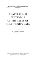 Charters and custumals of the Abbey of Holy Trinity Caen