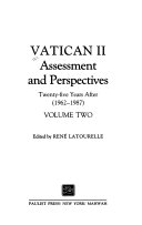 Vatican II : assessment and perspectives : twenty-five years after (1962-1987)