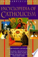The HarperCollins encyclopedia of Catholicism