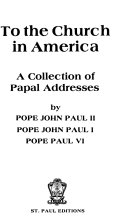 To the church in America : a collection of papal addresses