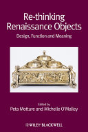 Re-thinking Renaissance objects