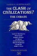 The clash of civilizations? : the debate.