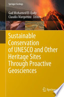 Sustainable conservation of UNESCO and other heritage sites through proactive geosciences