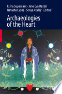 Archaeologies of the heart