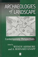 Archaeologies of landscape : contemporary perspectives