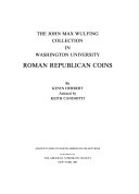 The John Max Wulfing collection in Washington University : Roman Republican coins
