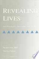 Revealing lives : autobiography, biography, and gender