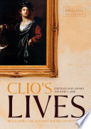 Clio's lives : biographies and autobiographies of historians