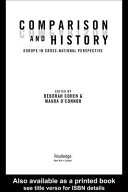 Comparison and history : Europe in cross-national perspective