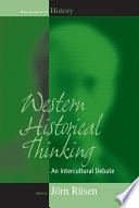 Western historical thinking : an intercultural debate