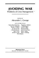 Avoiding war : problems of crisis management