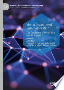 Media discourse of commemoration : the centenary of World War One in Europe