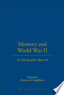 Memory and World War II : an ethnographic approach