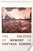 The politics of memory in postwar Europe