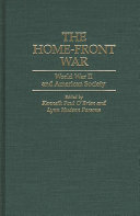 The home-front war : World War II and American society