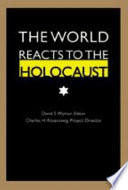 The world reacts to the Holocaust