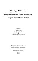 Making a difference : rescue and assistance during the Holocaust : essays in honor of Marion Pritchard