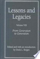 Lessons and legacies VIII : from generation to generation