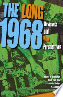 The long 1968 : revisions and new perspectives