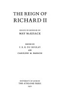 The Reign of Richard II: essays in honour of May McKisack,