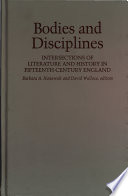 Bodies and disciplines : intersections of literature and history in fifteenth-century England