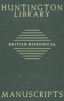 Guide to British historical manuscripts in the Huntington Library.