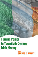 Turning points in twentieth-century Irish history