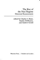The Rise of the Nazi regime : historical reassessments