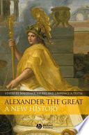 Alexander the Great : a new history