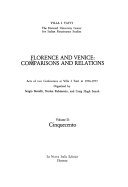 Florence and Venice, comparisons and relations : acts of two Conferences at Villa I Tatti in 1976-1977