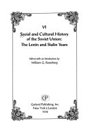Social and cultural history of the Soviet Union : the Lenin and Stalin years