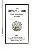 The soviet union; facts, descriptions, statistics.