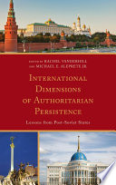 International dimensions of authoritarian persistence : lessons from post-Soviet states