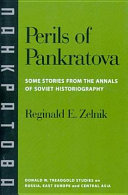 Perils of Pankratova : some stories from the annals of Soviet historiography