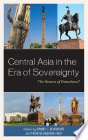 Central Asia in the era of sovereignty : the return of Tamerlane?