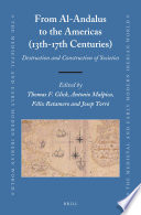 From Al-Andalus to the Americas (13th-17th centuries) : destruction and construction of societies