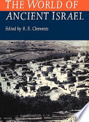 The World of ancient Israel : sociological, anthropological, and political perspectives : essays by members of the Society for Old Testament Study