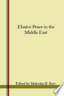 The Elusive peace in the Middle East
