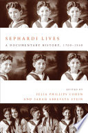 Sephardi lives : a documentary history, 1700-1950